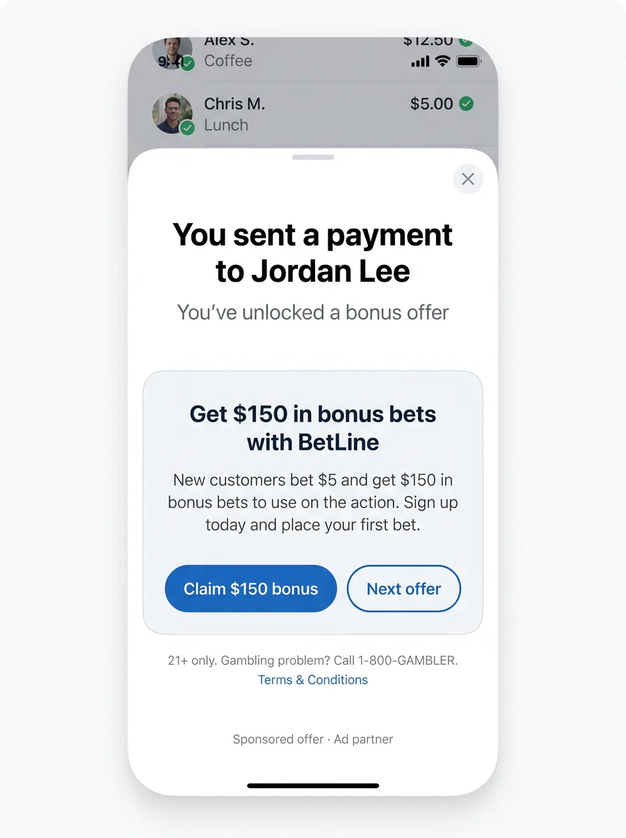 Illustrative reconstruction of a payment-app screen: right after a peer-to-peer payment, a bonus offer card slides up with a one-tap claim button. A small 
